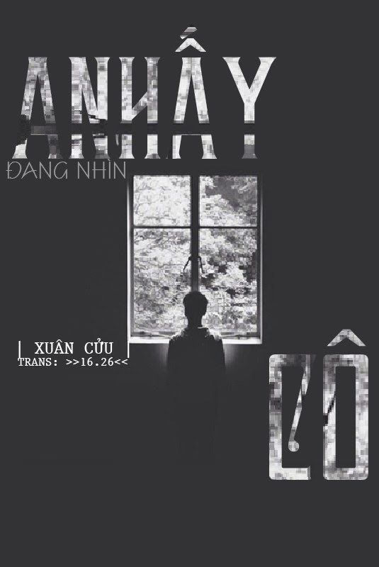 Anh Ấy Đang Nhìn Cô