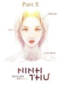 [Quyển 2] Ninh Thư - Rất Là Lập Dị